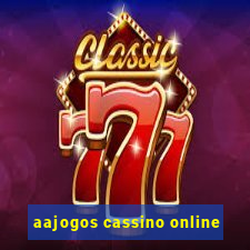 aajogos cassino online